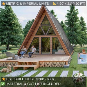 May include: A-frame cabin with a wooden exterior and large glass windows. The cabin is surrounded by trees and has a deck with seating. The text in the image says "METRIC & IMPERIAL UNITS" and "20' x 21' (420 FT)".