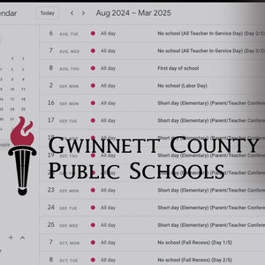 以下が含まれることがあります： Gwinnett County Public Schools のロゴが表示されたカレンダーを表示しているラップトップコンピューター。カレンダーは、2024 年 8 月から 2025 年 3 月までの学校の日と休日を示しています。同様のカレンダーを表示している携帯電話が背景に表示されています。