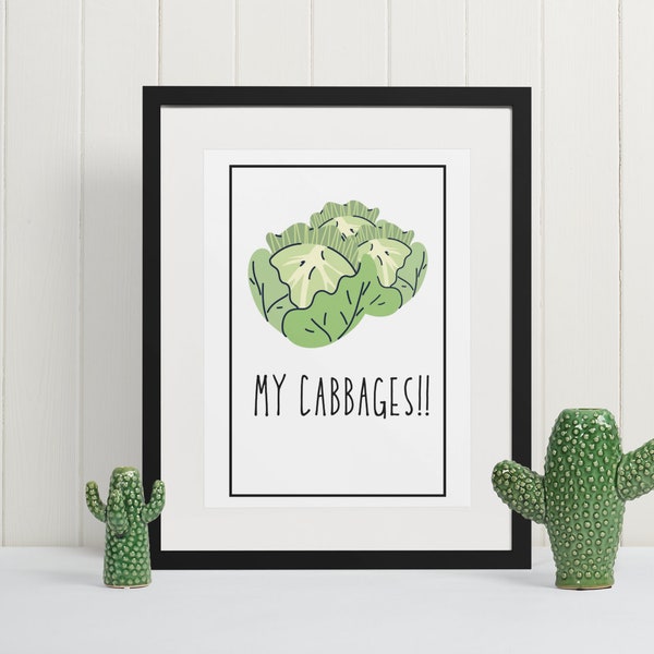 My Cabbages! | Art Print | Avatar The Last Airbender Inspired | Quote | Poster | Digital Print