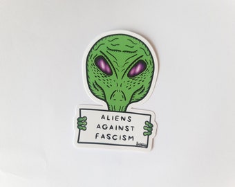 Aliens Against Fascism Vinyl Sticker | Tarra, 6cm x 8.5cm size