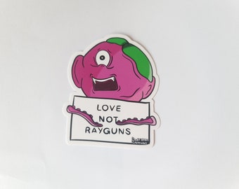 Love Not Rayguns Vinyl Sticker | Tarra, 6.7cm x 8cm size