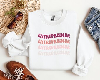 Entrepreneur Sweatshirt - Entrepreneur crewneck - Gift for CEO - Business Owner Crewneck - Female Entrepreneur Crewneck - Unisex sweatshirt