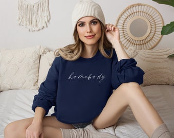 Homebody Sweatshirt, Homebody Womens Hoodies, Cute Graphic Shirt, Homebody Hoodie, Introvert Gift, Gift For Homebody
