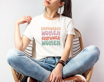 Empowered Women Empower Women Sweatshirt, Empower Women, Girl Power Shirt, Crew Shirt, Inspirational Shirt, Equal Rights, Gift For Her