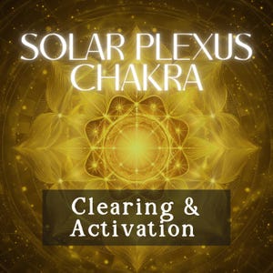 May include: A golden illustration featuring the words "SOLAR PLEXUS CHAKRA" in white, above a detailed floral design. Below, a dark brown rectangle displays "Clearing & Activation" in white text. The background has a textured, glowing effect.