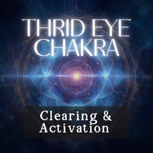 Third Eye Chakra - Clearing & Activation | Full PDF Report from the Remote Session