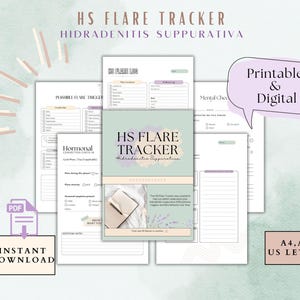 May include: A collection of printable and digital HS Flare Tracker pages. The pages include sections for tracking triggers, hormonal cycles, and mental health. The design features soft pastel colors and the text "HS Flare Tracker Hidradenitis Suppurativa". The image also includes the text "Instant Download" and "A4, A5, US Letter".