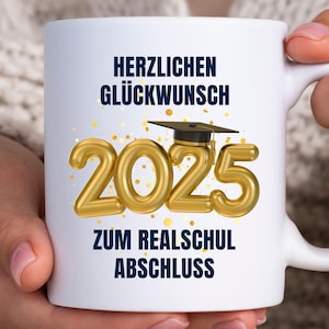 Realschule Abschluss Geschenk Idee,Glückwunsch Tasse,Mittlere Reife Prüfung 2025,10 Klasse bestanden,Tochter,Sohn,Freund,Kaffee Becher,Tee