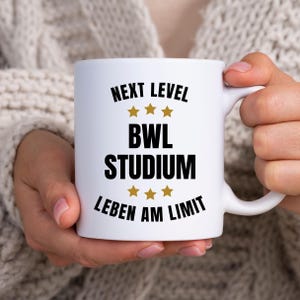 BWL Student Tasse Uni, Studium Start, Freund Geschenk Frau, Spruch lustig, Semester, Universität, Geburtstag Mann, Marketing, Kaffee Becher