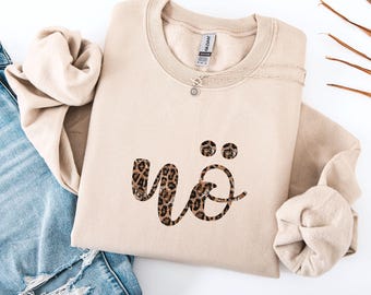 No, women's pullover, leopard print statement shirt, leopard sweatshirt, minimalist sweater, clothing, girlfriend, wife, birthday gift, retro, quote