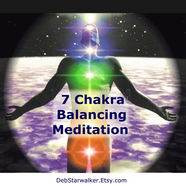 7 Chakra Balancing Guided Meditation, MP3 Digital Download, Clear & Balance your Chakras, Harmonize your Body, Mind, Spirit, Meditation Gift