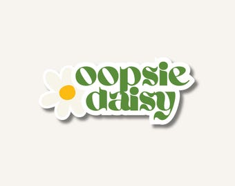 Oopsie Daisy Vinyl Sticker: Whimsical Design, Laptop Decal