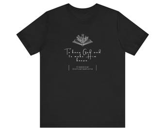 Gott kennen, klassische Gespräche - Bella + Canvas - Unisex Jersey Kurzarm-T-Shirt