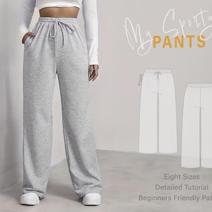 May include: A sewing pattern for sporty pants with a drawstring waist. The pattern includes eight sizes and a detailed tutorial. The pattern is beginner-friendly.