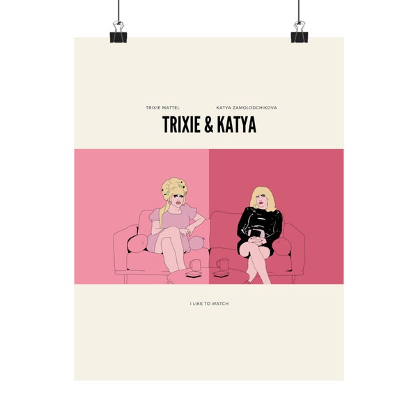 Trixie and Katya Print Trixie and Katya Merch Trixie Mattel Katya UNHhhh Ruapauls Drag Race Wall Art Trixie and Katya Wall Art