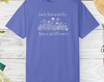 Camiseta Native Wildflowers: Camiseta de jardinagem Comfort Colors