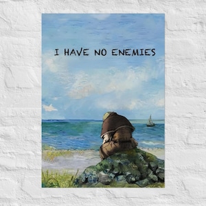 I Have No Enemies | VINLAND SAGA Poster | Thorfinn Quote