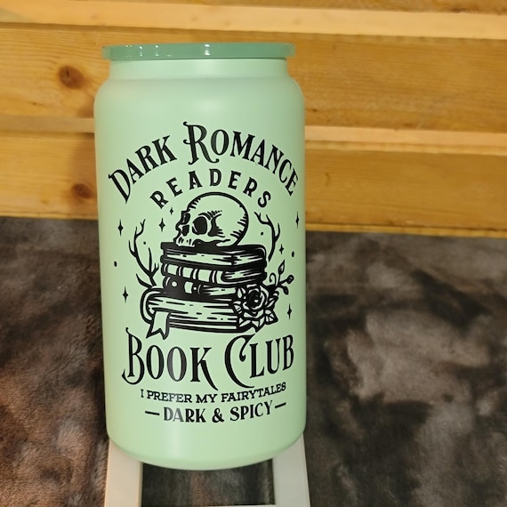 Dark Romance Book Club Tumbler: 16 oz Metal Can Cup with Lid & Straw