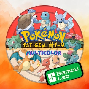 May include: A colorful illustration of the first nine Pokemon from the original series. The Pokemon are arranged in a circle around the words "Pokemon 1st Gen. #1-9 Multicolor". The image also includes the text "Bambu Lab".