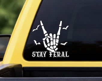 Decal - Stay Feral! Skeleton Rock-On Hand Vinyl Decal – Car, Tumbler, Laptop Sticker