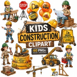 Könnte beinhalten: Eine digitale Sammlung von Bau-Cliparts mit Zeichentrickfiguren in Schutzhelmen, gelben Baggern, Kränen, Verkehrsschildern, Luftballons und einem Holzschild mit der Aufschrift KIDS CONSTRUCTION CLIPART 60 PNGS 300 DPI 4096x4096px.