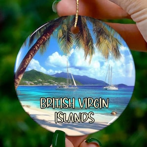 Custom British Virgin Islands Ornament |Unique BVI Souvenir |Vacation Travel Gift |Personalized Holiday Anniversary |Christmas Decor