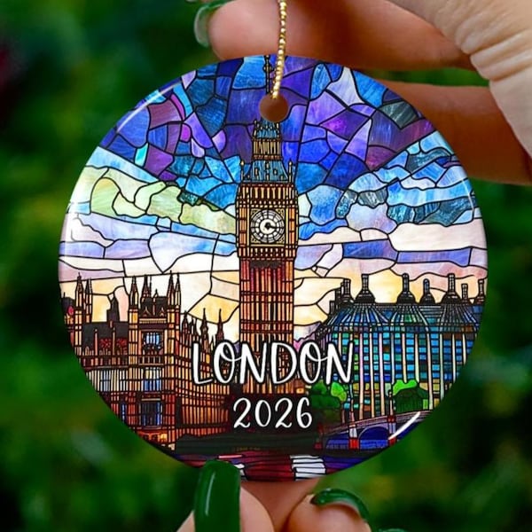 Custom London 2026 Ornament |Faux Stained Glass |Unique Souvenir |Vacation Travel Gift |Personalized Holiday Anniversary |Christmas Decor