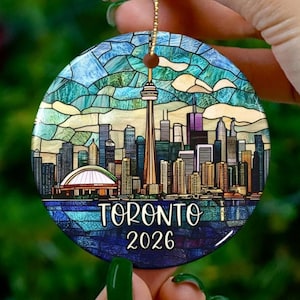 Custom Toronto 2026 Ornament |Faux Stained Glass |Unique Canada Souvenir |Vacation Travel Gift |Personalized Holiday |Christmas Decor