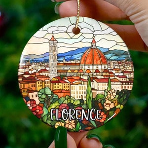 Custom Florence Ornament |Faux Stained Glass |Unique Italy Souvenir |Vacation Travel Gift |Personalized Holiday Anniversary |Christmas Decor