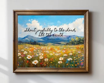 Religious Wall Art, Christian Gifts, Psalm 100, Shout Joyfully To The Lord, Scripture Sign, Faith Decor, Large Horizontal Print