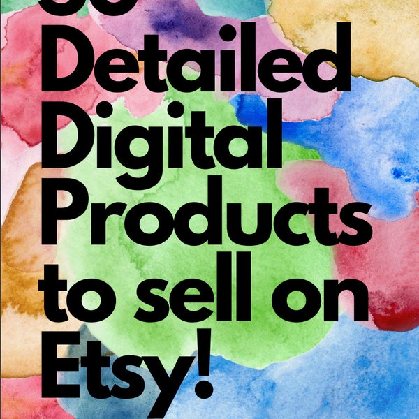 Etsy Sell Digital Products for Income 50 Etsy Digital Products Ideas to sell online