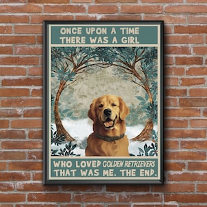 Impresión artística de Solo una chica que ama el Golden Retriever, póster de regalo para amantes de los perros