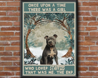 Just a girl who loves staffies Staffordshire bull terrier art print, dog lover gift poster