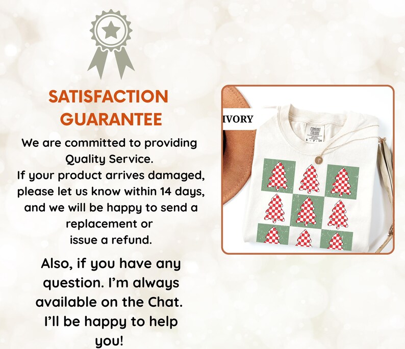 May include: Ivory-colored t-shirt featuring a grid of green squares, each with a red and white checkered Christmas tree design. The shirt has a round neckline and short sleeves. The text "SATISFACTION GUARANTEE" is displayed above a customer service message.