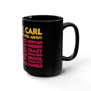 Tazza Princess Donut "Davvero, Carl. Sai cosa provo per..." / Nera 15 oz immagine 5