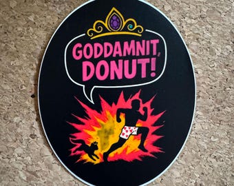 Goddamnit Donut Vinyl Sticker, Dungeon Crawler Carl and Princess Donut Fan Art
