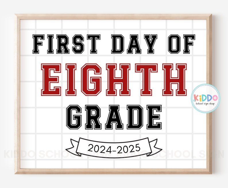 FIRST Day of Eighth Grade Era Sign - Il 794xN.6099265032 5ekg 