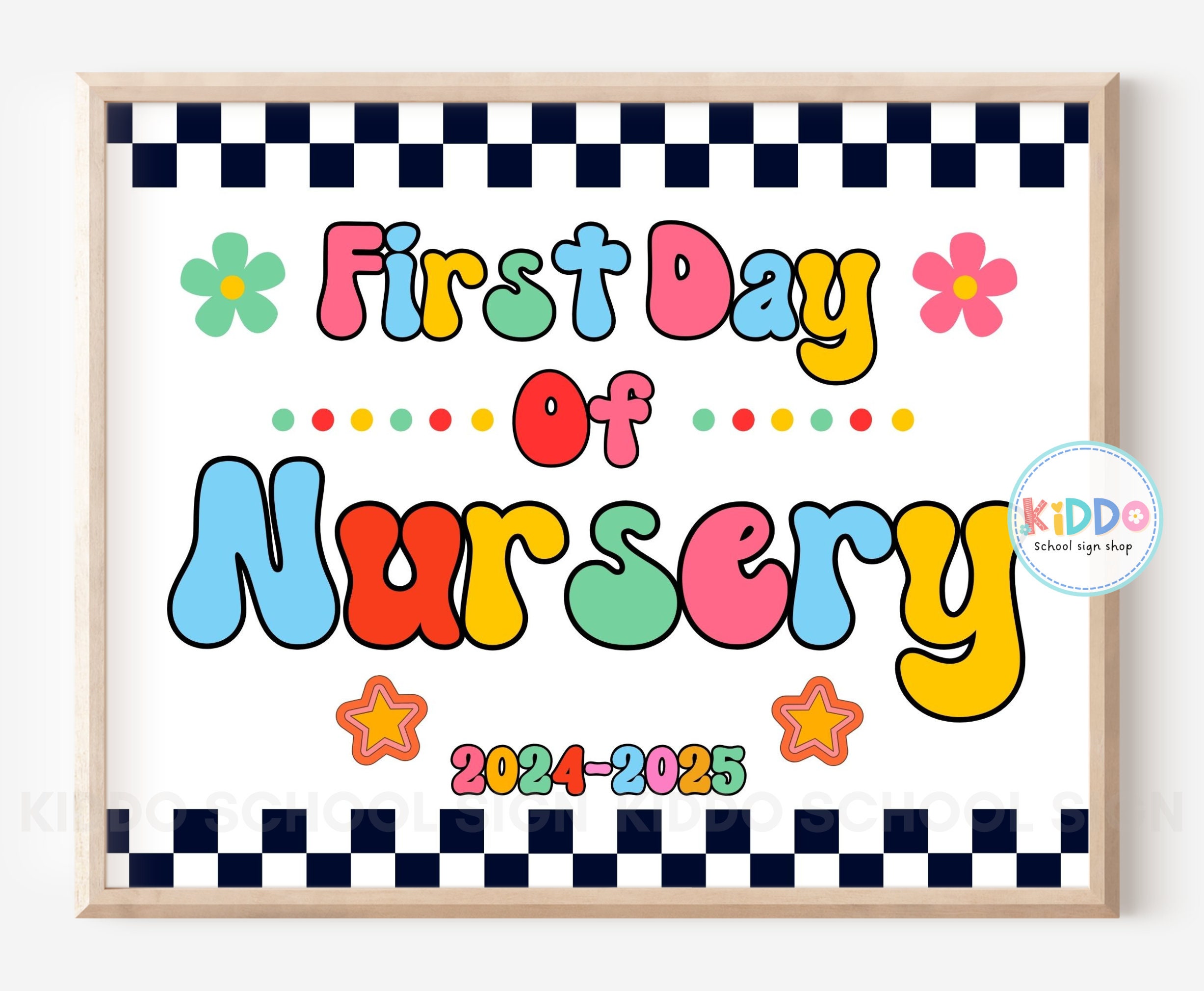 FIRST Day of Nursery Sign, Retro Groovy Flower School First Day of ...