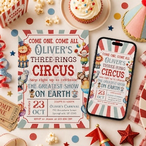 May include: A rectangular circus-themed invitation card and a smartphone displaying the same design. The text reads: Come One, Come All, Oliver's Three-Rings Circus, The Greatest Show On Earth, Saturday 23 Oct, 2:00PM to 4:00PM, Oliver's Carnival.