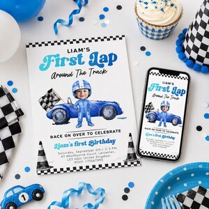 May include: A birthday invitation card and a smartphone displaying the same design, featuring a cartoon race car driver in a blue suit, a blue race car, and a checkered flag. The text reads Liam's First Lap Around The Track and includes event details.