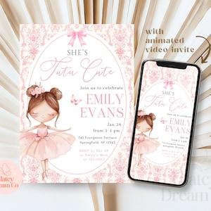 May include: Pink and white invitation with the text "She's Tutu Cute" and a ballerina illustration. The invitation includes event details and is shown on a phone screen and a printed card.
