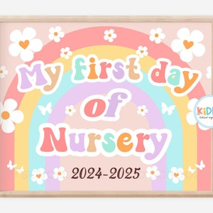 My FIRST Day of Nursery School Sign, Rainbow Retro Groovy Flowers Girly ...