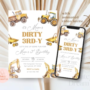 May include: A digital invitation with a watercolor construction theme. The design features yellow construction vehicles and the text "It's Mason's Dirty 3rd-Y". Includes event details and a phone displaying the animated video invite.