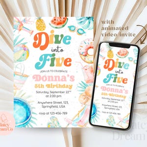 May include: A birthday invitation with a summer theme, featuring the text "Dive into Five." The design includes illustrations of a beach ball, pineapple, watermelon, and a donut. The invitation is displayed on a card and a smartphone.