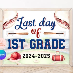 EDITIERBARE ERSTER & LETZTER Tag eines Schulzeichens Blau rot Baseball Junge Auf Wiedersehen Ende des Jahres Schulschild Sportklasse Canva Vorlage