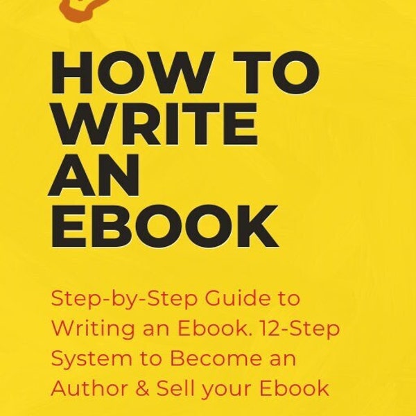 How to Write an Ebook - Write an Ebook System - Ebook Process - Ebook Writing Guide - Ebook Writing Checklist - Learn How to Write an Ebook
