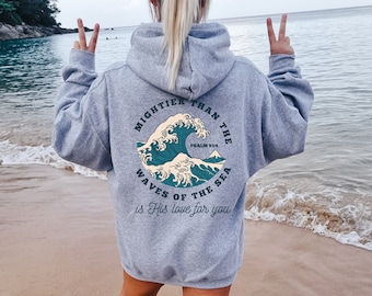 Sudadera con capucha "Más poderosa que las olas", sudadera cristiana de playa oceánica