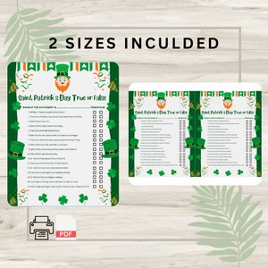 May include: Printable Saint Patrick's Day true or false game with 15 questions. The game features a green shamrock and leprechaun design. The game is available in two sizes.
