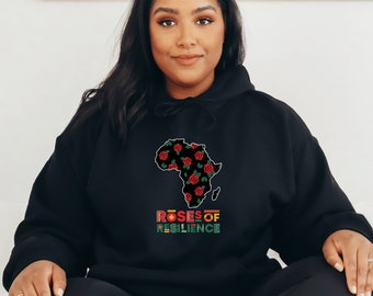 Roses of Resilience Hoodie. Black History Month Hoodie. African American Hoodie. Streetwear Hoodie. Juneteenth Hoodie. Black History. BLM.