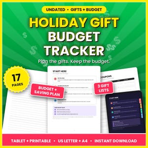 May include: A digital holiday gift budget tracker with 17 pages, featuring sections for budget and saving plans, gift lists, and coupons. The layout includes text such as "Holiday Gift Budget Tracker," "Plan the gifts. Keep the budget," "Start Here," and "Tablet + Printable + US Letter + A4 + Instant Download."